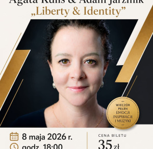 Koncert Agata Kuliś & Adam Jarzmik „Liberty & Identity" – koncert premierowy