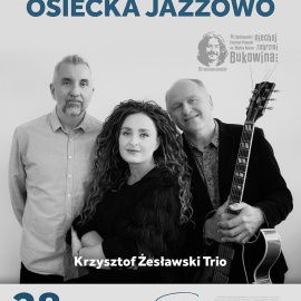 Koncert Krzysztof Żesławski Trio - "Osiecka jazzowo"