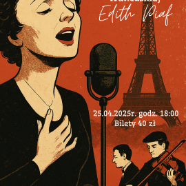 Koncert "Piosenka francuska - Edith Piaf"