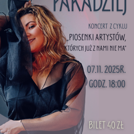 Koncert Magda Paradziej " Piosenki artystów, których już z nami nie ma"