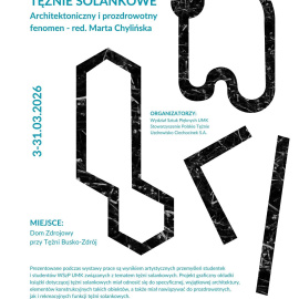 Wystawa "Tężnie solankowe. Architektoniczny i prozdrowotny fenomen"