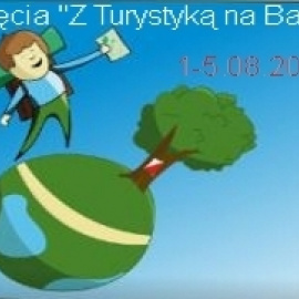 Zaproszenie na wakacyjne zajęcia "Z Turystką na Bakier"